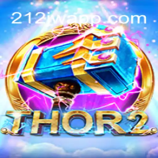 Discover the Exciting World of Thor2: An Ultimate Gaming Experience with 212JW.COM Oficial Slots Brasil #1